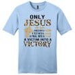 Only Jesus can turn a mess into a message mens Christian t-shirt - Gossvibes