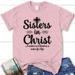 Sisters in Christ womens Christian t-shirt - Gossvibes