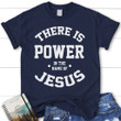 There is power in the name of Jesus womens Christian t-shirt | Jesus shirts - Gossvibes