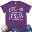 This princess is powered by Jesus womens Christian t-shirt | Jesus shirts - Gossvibes
