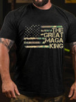 Ultra Maga The Great Maga King American Flag T-Shirt