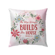 Proverbs 14:1 The wise woman builds her house Bible verse pillow - Christian pillow, Jesus pillow, Bible Pillow - Spreadstore