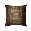 The righteous man walks in his integrity Proverbs 20:7 Christian pillow - Christian pillow, Jesus pillow, Bible Pillow - Spreadstore