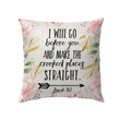 I will go before you Isaiah 45:2 Bible verse pillow - Christian pillow, Jesus pillow, Bible Pillow - Spreadstore