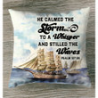 Bible verse pillow: Psalm 107:29 He calmed the storm to a whisper - Christian pillow, Jesus pillow, Bible Pillow - Spreadstore