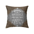 Christian pillow: Nothing is impossible when you have God on your side - Christian pillow, Jesus pillow, Bible Pillow - Spreadstore