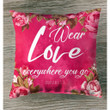 Colossians 3:14 Wear love everywhere you go Bible verse pillow - Christian pillow, Jesus pillow, Bible Pillow - Spreadstore