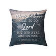 Bible verse pillow: 2 Chronicles 20:12 We do not know what to do - Christian pillow, Jesus pillow, Bible Pillow - Spreadstore