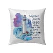 Mightier than the waves of the sea is His love for you Psalm 93:4 Bible verse pillow - Christian pillow, Jesus pillow, Bible Pillow - Spreadstore
