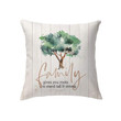 Family gives you roots to stand tall and strong Christian pillow - Christian pillow, Jesus pillow, Bible Pillow - Spreadstore