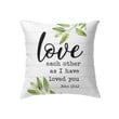 Love each other as I have loved you John 15:12 Bible verse pillow - Christian pillow, Jesus pillow, Bible Pillow - Spreadstore