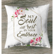 My soul will rest in your embrace Christian pillow - Christian pillow, Jesus pillow, Bible Pillow - Spreadstore