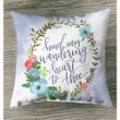 Bind my wandering heart to thee Christian pillow - Christian pillow, Jesus pillow, Bible Pillow - Spreadstore