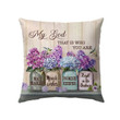 My God that is who you are Christian pillow - Christian pillow, Jesus pillow, Bible Pillow - Spreadstore