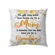 The only thing better than having you for a Mom Christian pillow - Christian pillow, Jesus pillow, Bible Pillow - Spreadstore