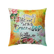 Yet not I but the grace of God within me 1 Corinthians 15:10 Christian pillow - Christian pillow, Jesus pillow, Bible Pillow - Spreadstore