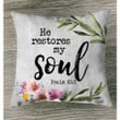 Psalm 23:3 He restores my soul Christian  pillow - Christian pillow, Jesus pillow, Bible Pillow - Spreadstore
