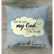 Bible verse pillow: Psalm 16:1 Keep me safe my God for in you I take refuge - Christian pillow, Jesus pillow, Bible Pillow - Spreadstore