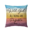 With god all things are possible Matthew 19:26 Bible verse pillow - Christian pillow, Jesus pillow, Bible Pillow - Spreadstore