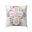 Be still and know that I am God Psalm 46:10 Christian pillow - Christian pillow, Jesus pillow, Bible Pillow - Spreadstore