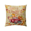 Thankful grateful blessed happy thanksgiving pillow - Christian pillow, Jesus pillow, Bible Pillow - Spreadstore