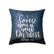 I loved you at your darkest Romans 5:8 Bible verse pillow - Christian pillow, Jesus pillow, Bible Pillow - Spreadstore