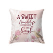 A sweet friendship refreshes the soul Proverbs 27:9 Bible verse pillow - Christian pillow, Jesus pillow, Bible Pillow - Spreadstore