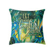 Let your light shine Matthew 5:16 Bible verse pillow - Christian pillow, Jesus pillow, Bible Pillow - Spreadstore