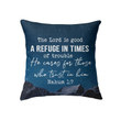 The lord is good Nahum 1:7 Bible verse pillow - Christian pillow, Jesus pillow, Bible Pillow - Spreadstore