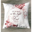 Let us walk in the light of the Lord Isaiah 2:5 Bible verse pillow - Christian pillow, Jesus pillow, Bible Pillow - Spreadstore