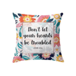 John 14:1 Don���t let your heart be troubled Bible verse pillow - Christian pillow, Jesus pillow, Bible Pillow - Spreadstore