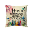 He heals the brokenhearted Psalm 147:3 Bible verse pillow - Christian pillow, Jesus pillow, Bible Pillow - Spreadstore