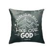 There is no rock like our God 1 Samuel 2:2 Bible verse pillow - Christian pillow, Jesus pillow, Bible Pillow - Spreadstore