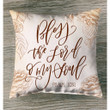 Bless the Lord o my soul Psalm 103:1 Bible verse pillow - Christian pillow, Jesus pillow, Bible Pillow - Spreadstore