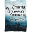 Turn your worries into prayers Philippians 4:6 Bible verse blanket - Gossvibes