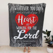Whatever you do work at it with all your heart Colossians 3:23 Christian blanket - Gossvibes