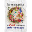 We kneel at the cross and stand for the flag Christian blanket - Gossvibes