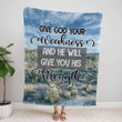Christian blanket: Give God your weakness and he will give you his strength - Gossvibes