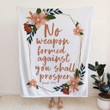 No weapon formed against you shall prosper Isaiah 54:17 Christian blanket - Gossvibes