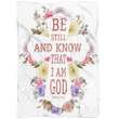 Be still and know that I am God Psalm 46:10 NIV Bible verse blanket - Gossvibes