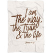 I am the way the truth and the life John 14:6 Bible verse blanket - Gossvibes