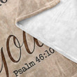Be still and know that I am God Psalm 46:10 Bible verse blanket - Gossvibes