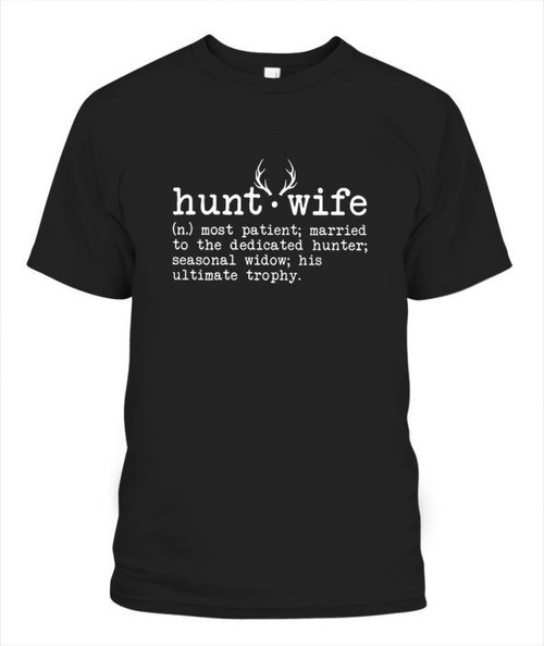 Spread Store Hunt Wife Shirt, Tshirt, Sweatsirt, Hoodie, Plus Size