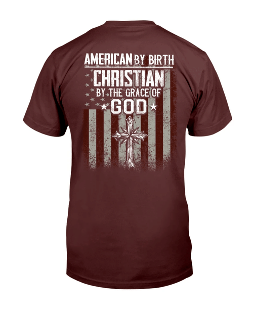 American By Birth Christian By Grace Of God T-Shirt - spreadstores