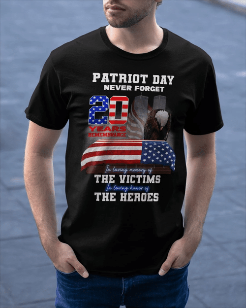 American Patriots Shirt, 11th Of September Shirt, Patriot Day Never Forget 20 Years Remembrance T-Shirt - spreadstores