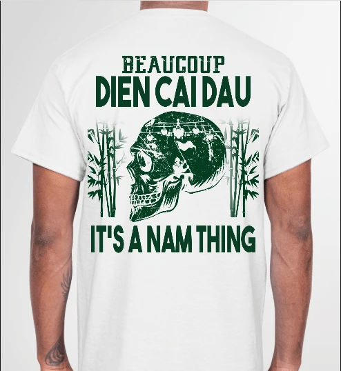 Beaucoup Dien Cai Dau It's A Nam Thing T-Shirt - spreadstores