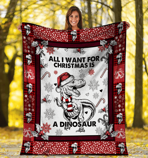 All I Want For Christmas Is A Dinosaur Xmas Fleece Blanket - spreadstores