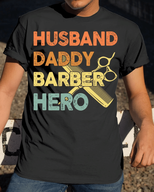 Barber Dad Husband Daddy Hero Vintage Hairdresser Father's Day Gift T-Shirt - spreadstores