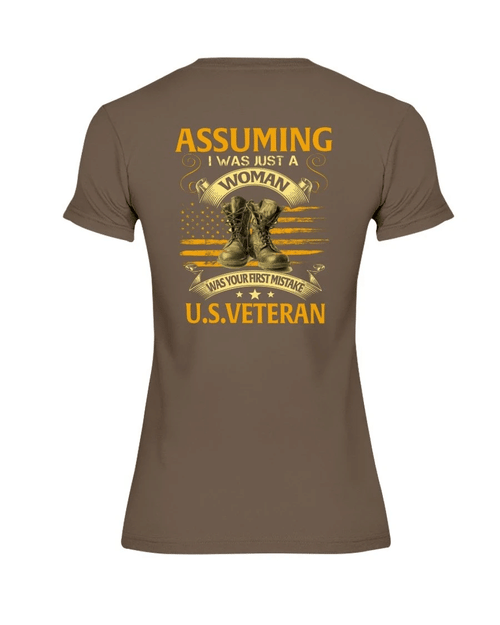Assuming I Was Just A Woman Was Your First Mistake U.S. Veteran Ladies T-Shirt - spreadstores