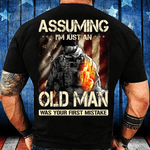 Assuming I'm Just An Old Man T-Shirt - spreadstores
